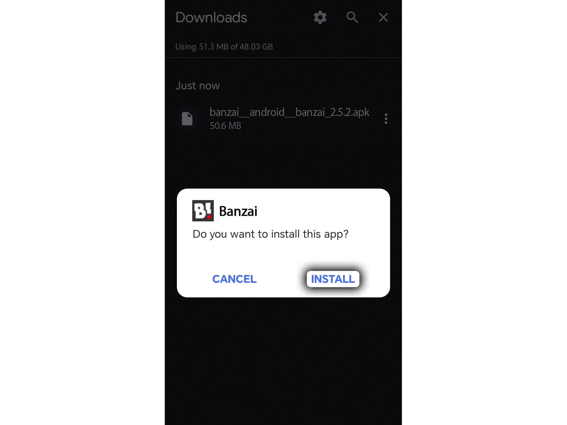 Open your downloads folder and confirm the installation of Banzai Bet app on your phone.