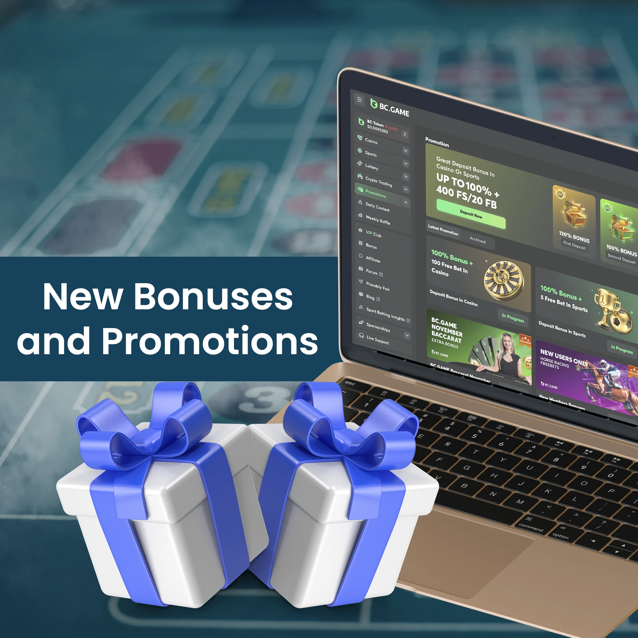 New Bonuses and Promotions.