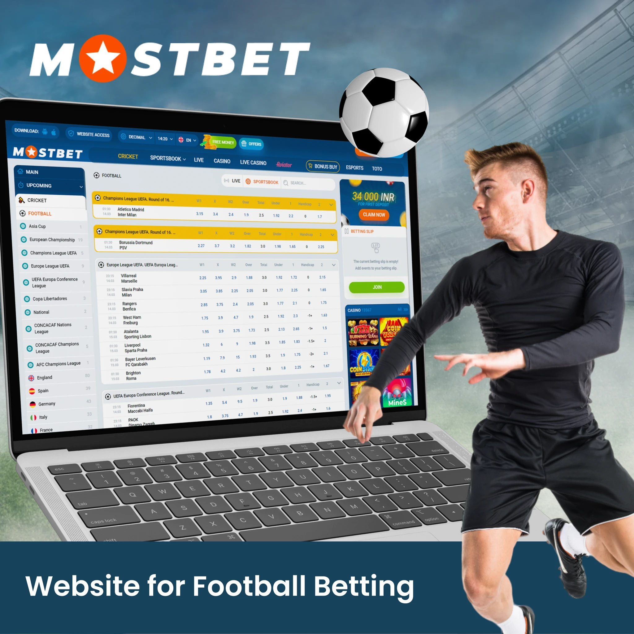 Mostbet provides access to a wide variety of football tournaments.